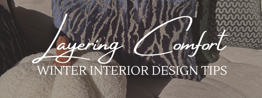 Layering Comfort: Winter Interior Design Tips for a Stylish and Snug Home 2024
